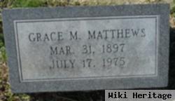 Grace M Matthews