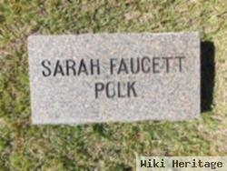 Sarah Faucett Polk