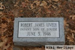 Robert James Lively