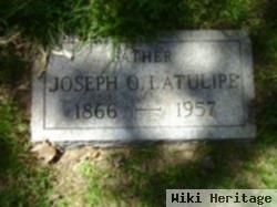 Joseph O Latulipe