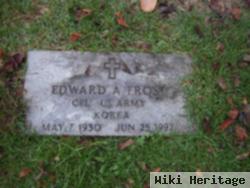 Edward A Frost