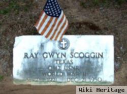 Ray Gwyn Scoggin