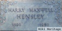 Harry Maxwell Hensley