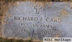Richard F Card