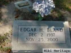 Edgar H Bland