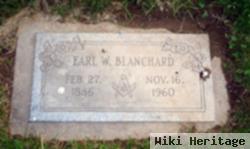 Earl W Blanchard