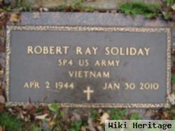 Robert Ray Soliday