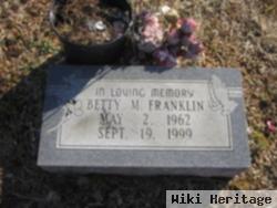 Betty M. Franklin