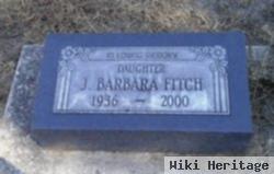 Barbara J Fitch