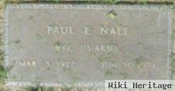 Paul E Nale