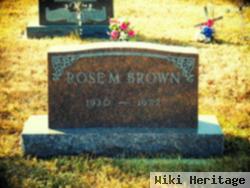 Rose M Brown