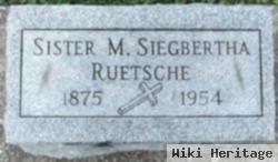 Sister M Siegbertha Ruetsche