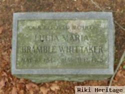 Lucia Maria Bramble Whittaker