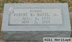 Robert R. "robbie" Watts, Jr