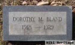 Dorothy M Bland