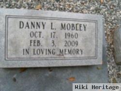 Danny L. Mobley