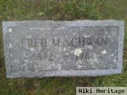 Frederic M. "fred" Schwan