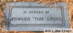 Edward "tom" Lyons