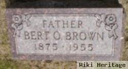 Bert O Brown