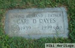 Carl D Dayes