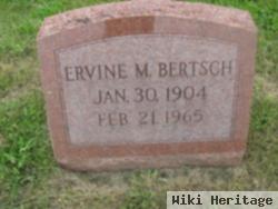 Ervine M. Bertsch