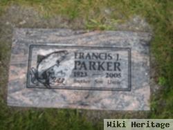 Francis J "fran" Parker