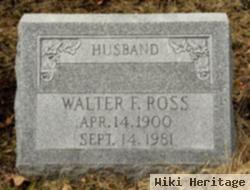 Walter F. Ross