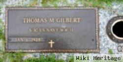 Thomas M Gilbert