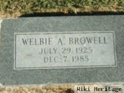 Welbie A Browell