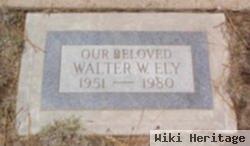 Walter W. Ely