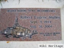 Robert Eugene Mullen