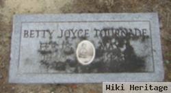 Betty Joyce Tournade