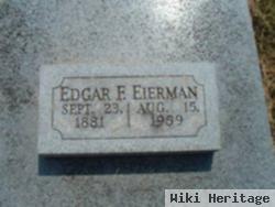 Edgar F. Eierman