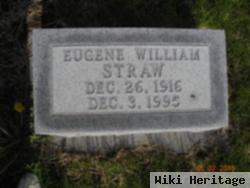 Eugene William Straw