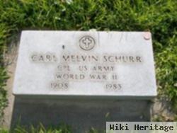 Carl Melvin Schurr