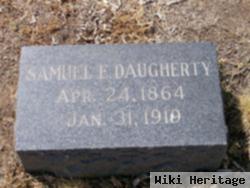 Samuel E Daugherty