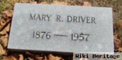 Mary R. Driver