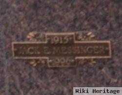 Jack E. Messinger