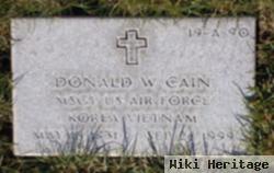 Donald W Cain