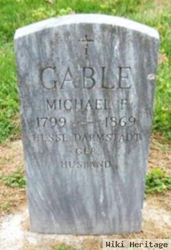 Michael F. Gable