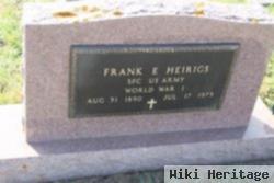 Frank E Heirigs