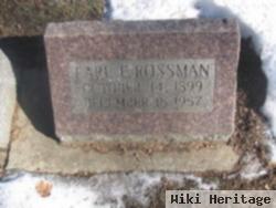 Earl E Rossman