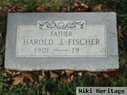 Harold J Fischer