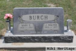 Mary E Burch