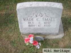 Wade C Small