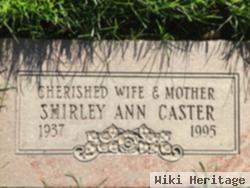 Shirley Ann Caster