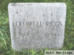 Lou Belle Riggs