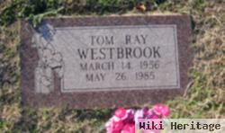 Tom Ray Westbrook