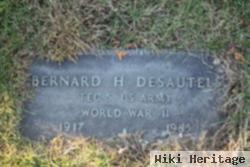 Bernard H Desautels