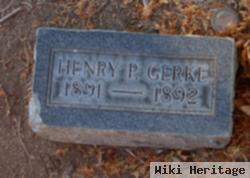 Henry P Gerke